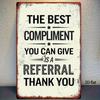 2D Platta1 Vintage Metallskylt Det Bästa Berömmet är Rekommendation Citat 8x12 tum Järn För hemmabarinredning retro metallvägg a