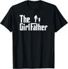 Mens The Girl Father Funny Dad of Girls Daddy Daughter T-Shirt