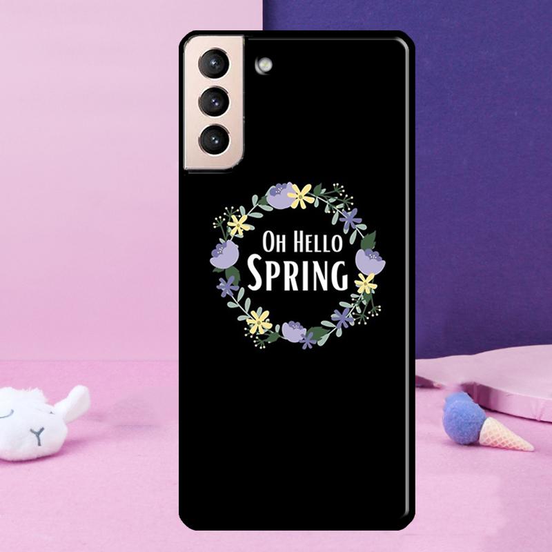 Hello Spring Flowers Phone Case For Samsung Galaxy S25 Ultra S24 S23 Ultra S9 S10 S20 S21 S22 Plus S24 FE Cover