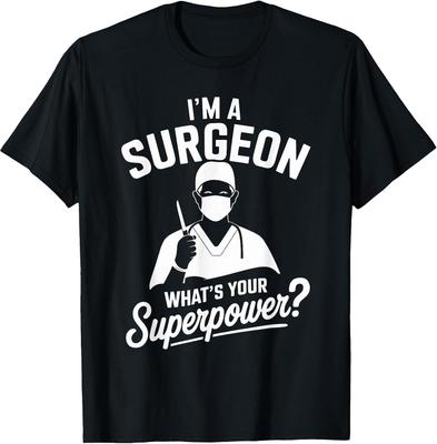 Surgeon Humor Surgery for Doctors and Surgeons for Men T-Shirt