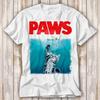 Paws Jaws Cat Pet Kitten Kitty Katze Weiße Hai T Shirt Best Seller Funny Movie Gift Music Meme Top Tee 4143