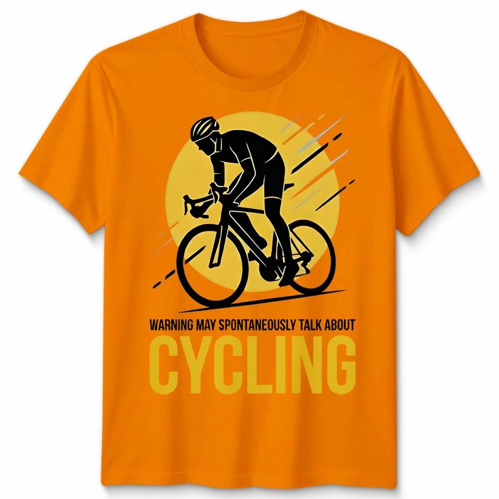 May Spontaneously Talk About Cycling Unisex T Shirt Novelty Gift Biker Cyclist