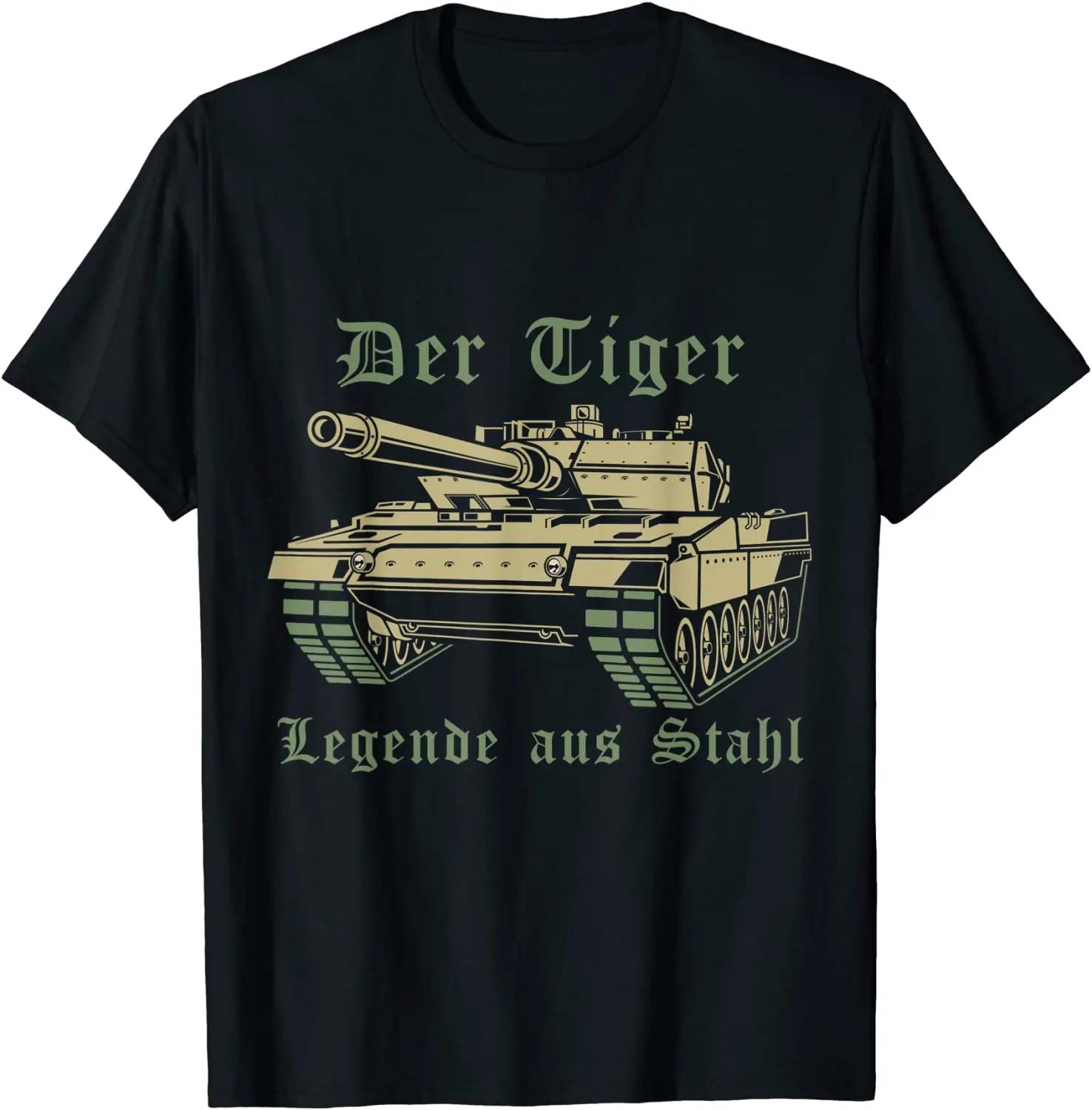 The Tiger The Legend Made of Steel Tank Vehicle Army TShirt Summer Cotton Short Sleeve ONeck Mens T Shirt New S3XL S