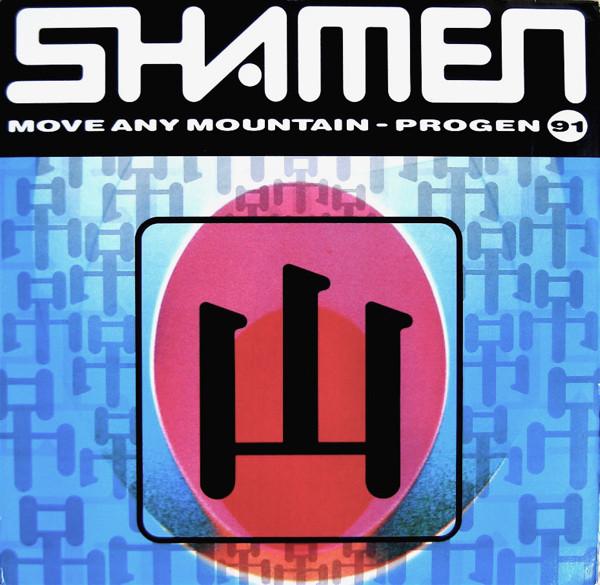 

12inch Record SHAMEN - Move Any Mountain - Progen 91 4974043 Epic 1991 US Dance & Electronica Used