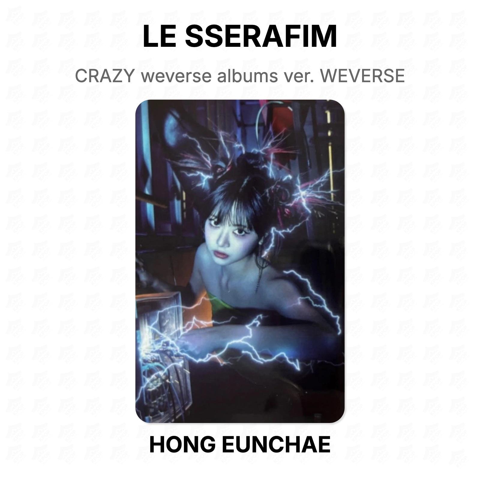 LE SSERAFIM CRAZY weverse albums ver. WEVERSE Official Photocard HONG EUNCHAE