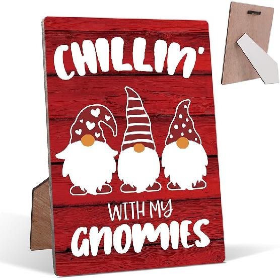 Chillin with My Gnomies Christmas Sign, Rustic Xmas Gnomes Wood Plaque Desk Decor and Wall Hanging, 5x7 Inch Christmas Table/Shelf Decorations for Chillin with My Gnomies