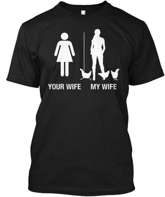 Your Wife My Chicken Lady - Tee TTshirt Made in the USA Size S to 5XL S