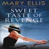 Sweet Taste of Revenge by Mary Ellis Hardback Book 9780727888341