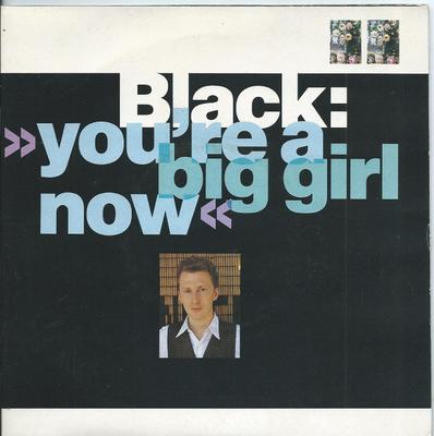 7inch Record BLACK - You're A Big Girl Now AM480 A&M Records 1988 UK Pop Used