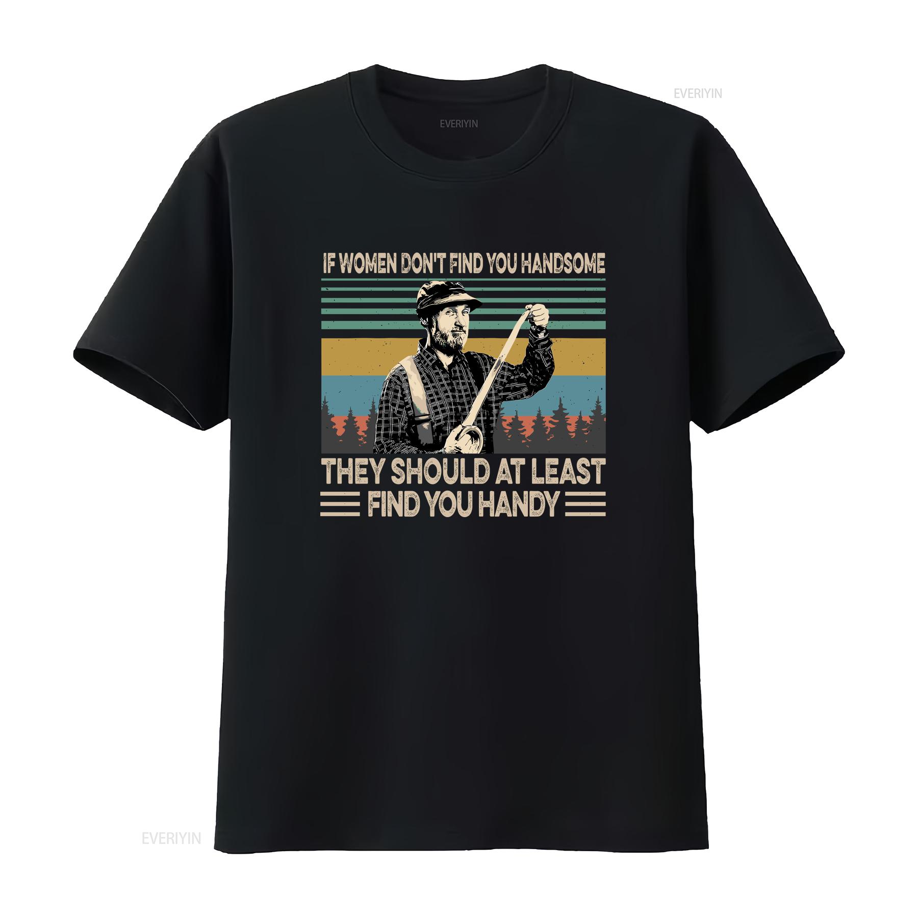 

Mans Prayer If Women Dont Find You Handsome Vintage T Shirt The Red Green Show For Fathers Day vintage Washed Breathable 4XL