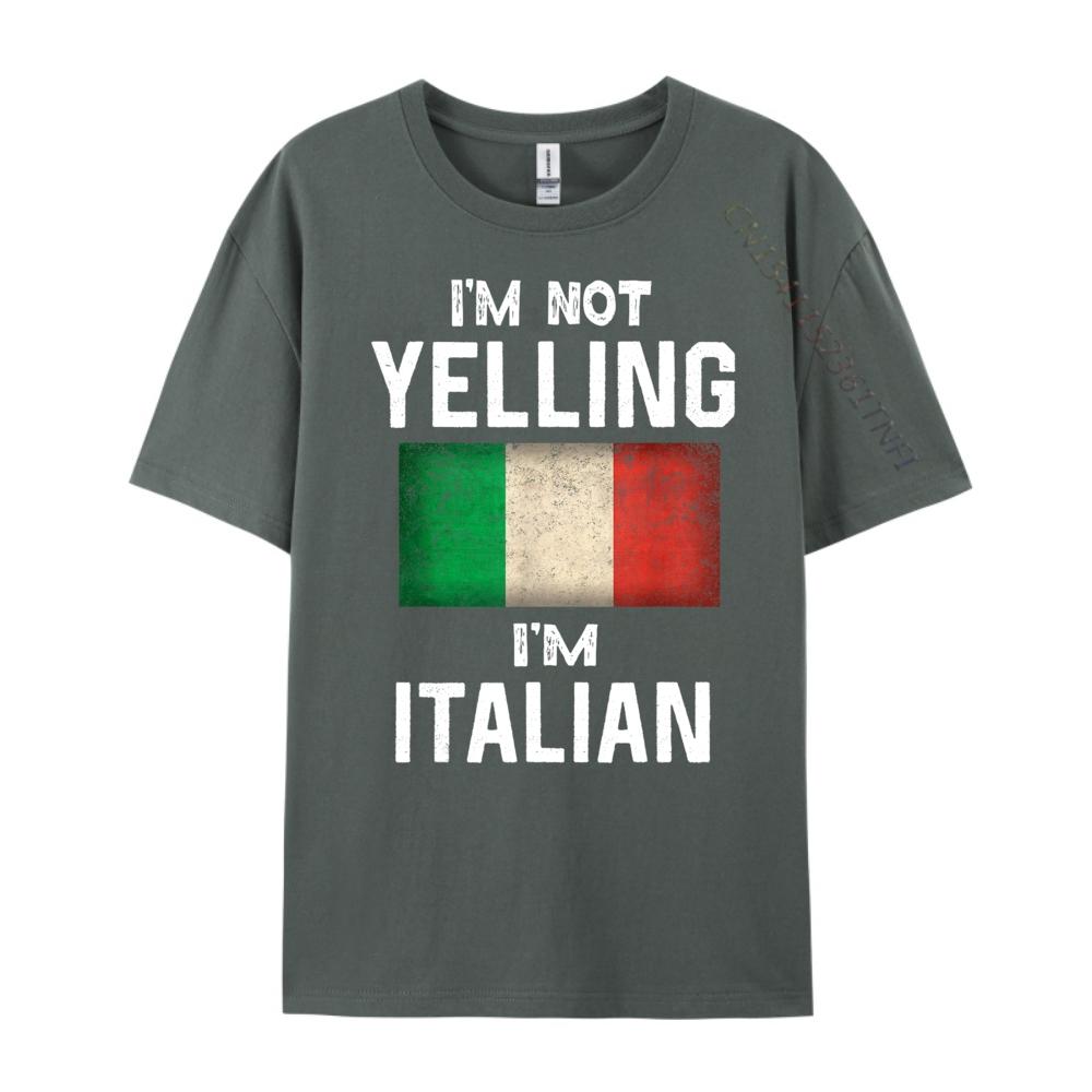 Im Not Yelling Im Italian Funny Italy Flag Graphic T Shirts Men Camisetas De Hombre New Years Eve