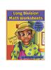 The Long Division Math Worksheets for Grades 5-7 : Featuring the Cool Kids Book