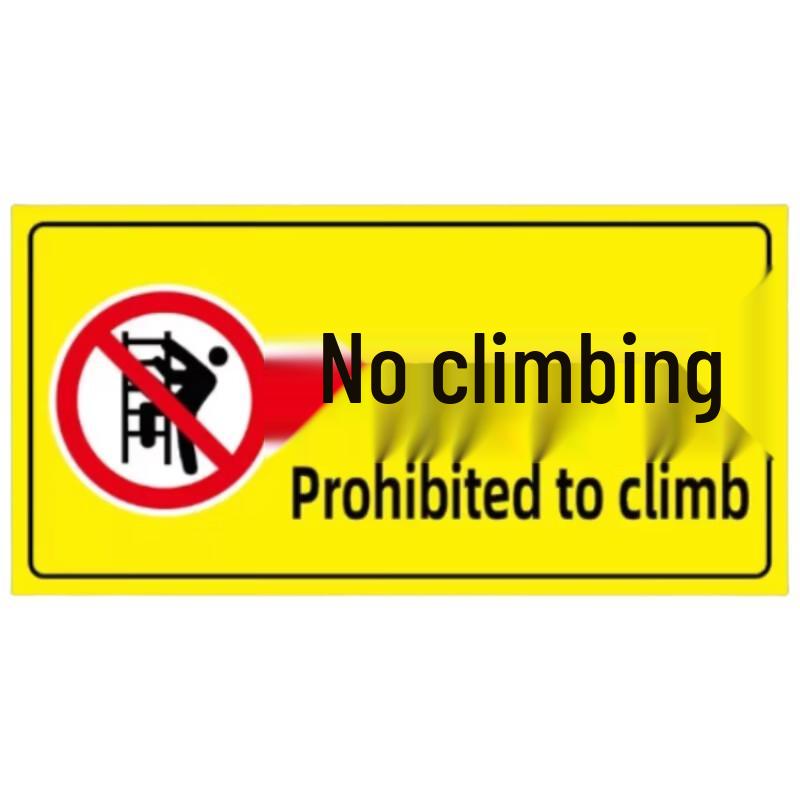 Lijiuho PVC No Climbing Warning Sign