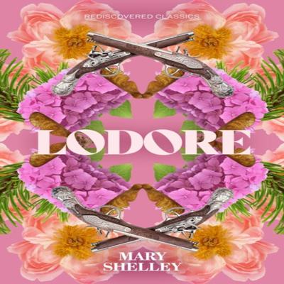 Lodore by Mary Wollstonecraft Shelley Paperback Book 9781454947226