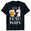 Drinking Alcohol Funny I Go Both Ways Wine Beer Christian Tshirt Men Eco-friendly And Healthy Funny Gifts Fitness T-shirt Tees