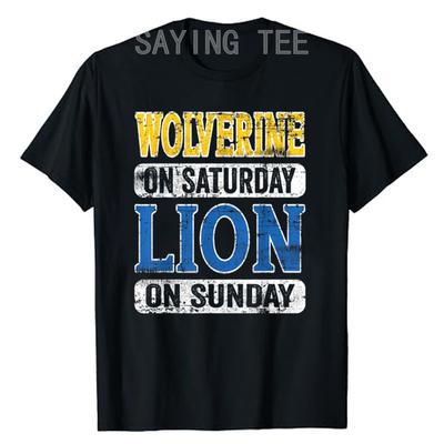 Wolverine On Saturday Lion On Sunday Detroit T-Shirt Mother's Day Father's Day Gifts Warrior Spirit Clothes Letters Saying Tees