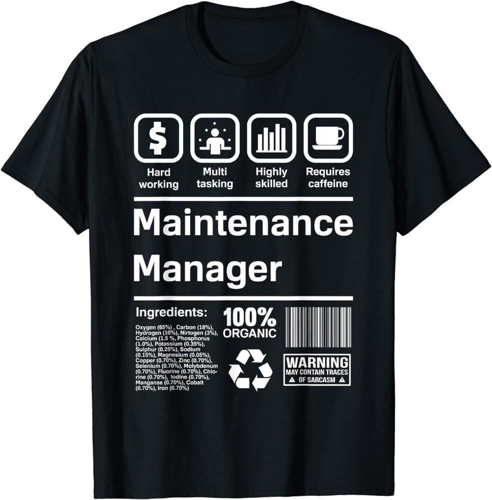 

Maintenance Manager T-Shirt Funny Gift Unisex T-Shirt S
