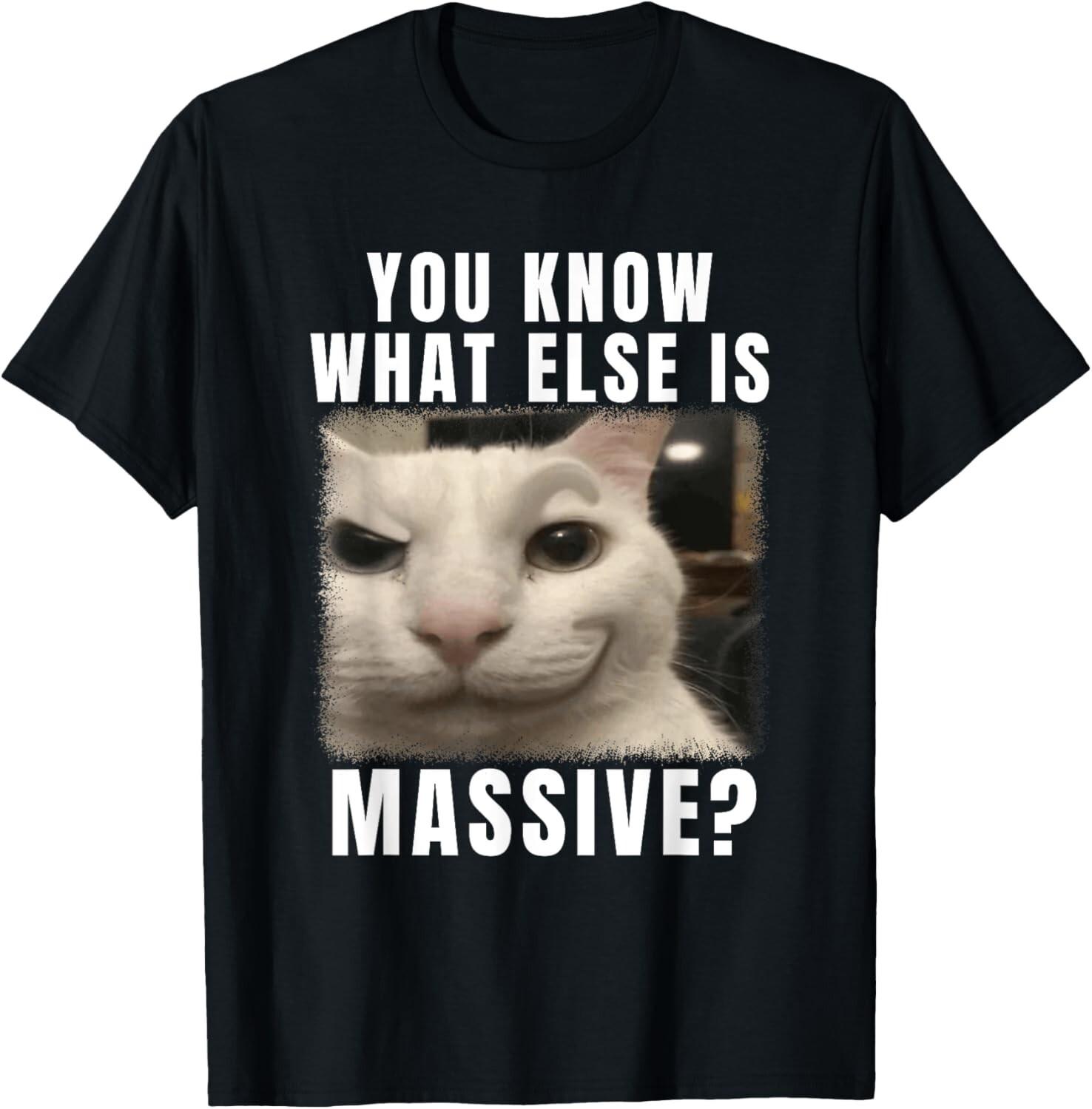 You Know What Else is Massive Low Taper Fade Meme Funny Joke unisex T-Shirt Mens Womens Tees Top S