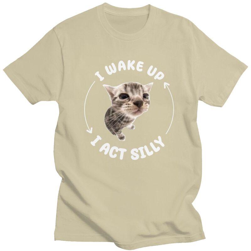 Custom Mens I Wake Up I Act Silly Cat Meme T Shirt Short Sleeves Cotton Tshirt Streetwear Tshirt Leisure Tees Slim Fit Clothes