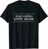Vintage Emo & Gothic Clothing Make America Goth Again T-Shirt S-3XL