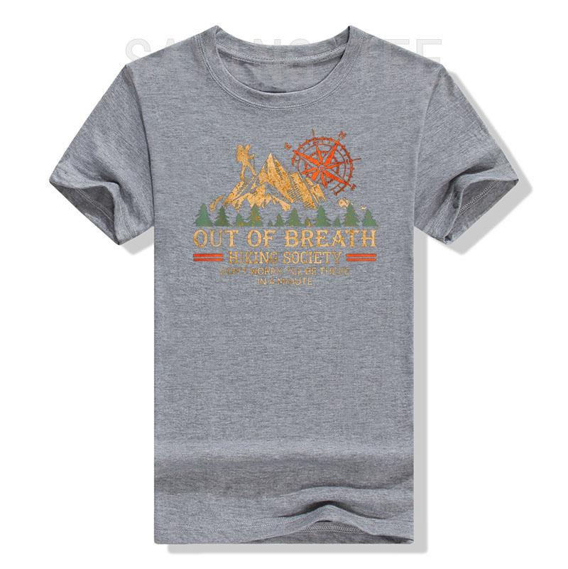 Out of Breath Hiking Society T-Shirt Don't Worry I'll Be There In A Minute Tee Funny Mountain Lover Camping Hiker Graphic Outfit