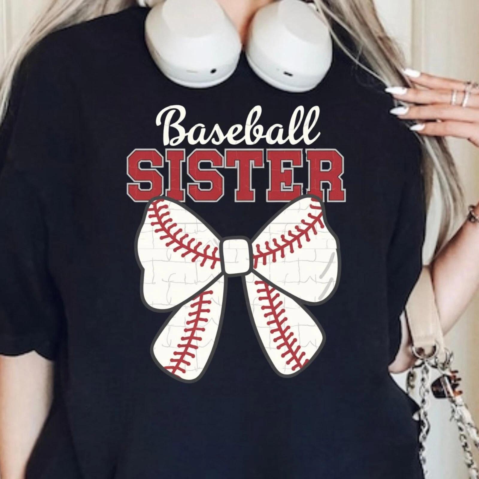 Men s and Women s T-shirts Baseball Sister Shirt , Baseball Season Shirts, Sister Game Day Shirt XXXXL