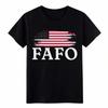 Unisex FAFO American Flag Graphic T-Shirt Patriotic Gift For Veterans USA Tee