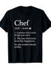Chef Definition Funny Line Saying Cook Cooking Gifts Chefs T-Shirt - 220g, Cotton Crew Neck Shirt Fo