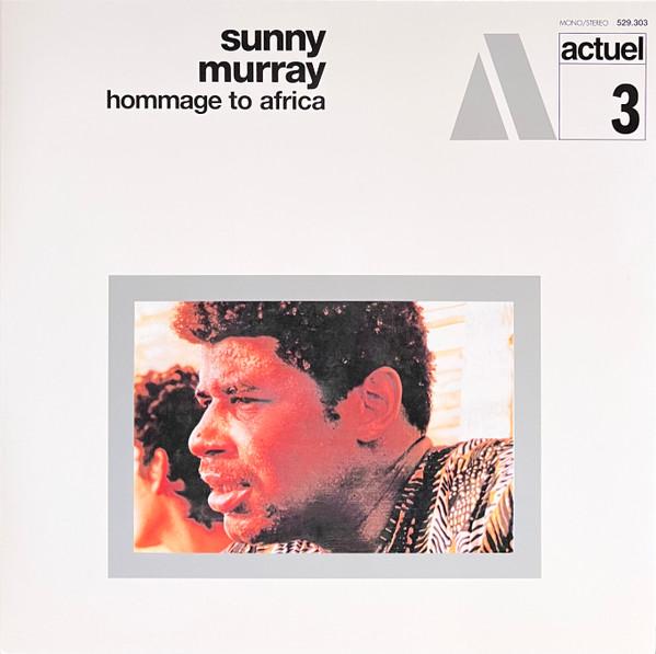 

LP Record SUNNY MURRAY - Hommage To Africa 529303 BYG 2007 France Jazz