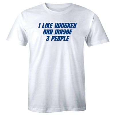 I Like Whiskey and Maybe 3 People T-Shirt for Men