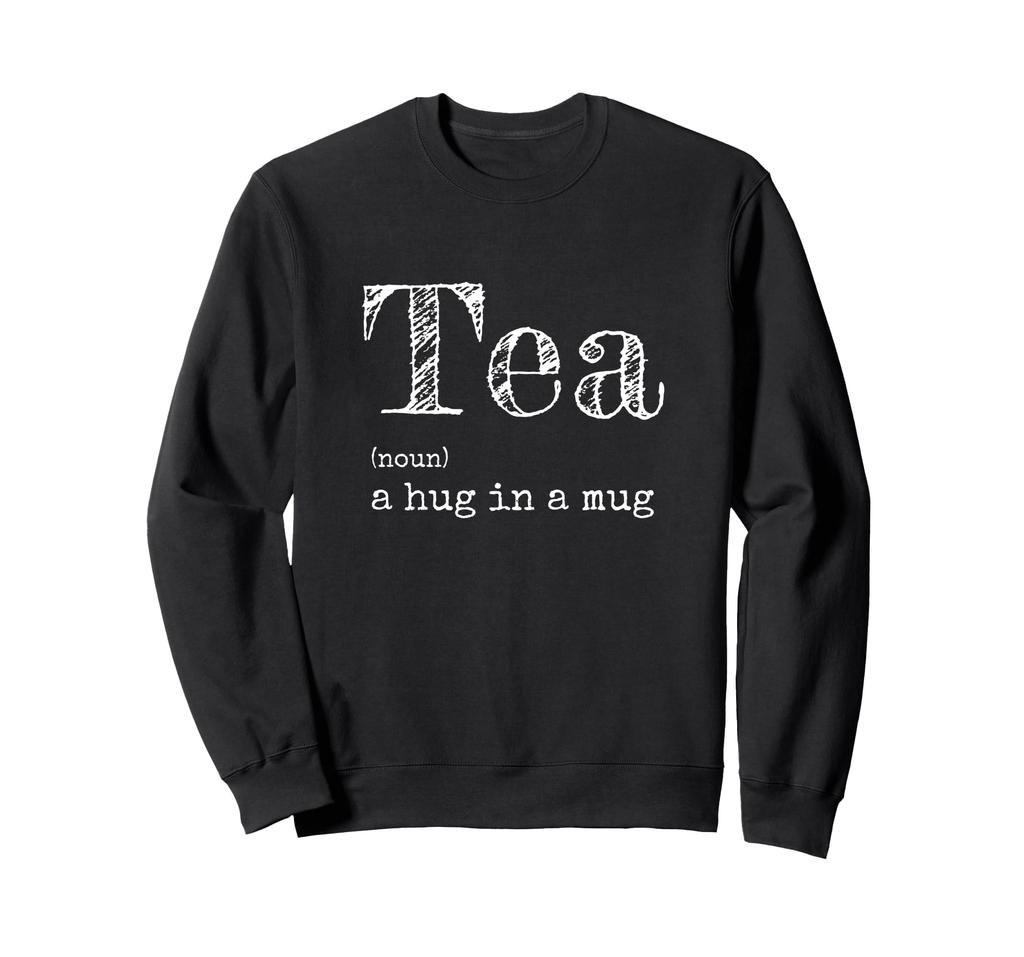Tea Lover Sweatshirt, Embracing the Tea Drinker In a Mug