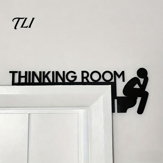 Funny Restroom Decor Bathroom Door Sign, Thinking Room Metal Wall Art with Humorous Quotes, Self-Adhesive Home Accents Toilet Sign for Restroom,