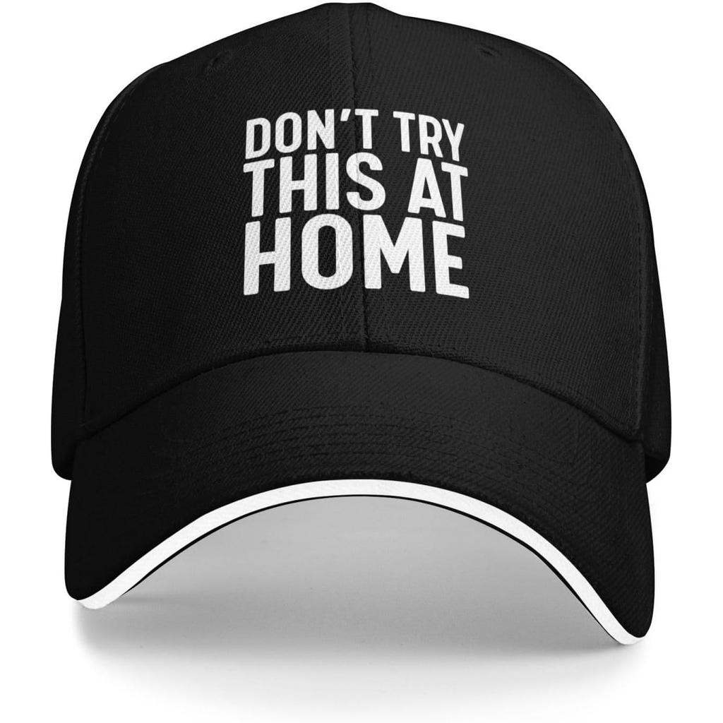 Dont Try This At Home Baseball Cap Polyester Casual Snapback Hat Unisex Adult Gift