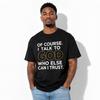 Ich spreche mit Gott Christliches T-Shirt | Motivations-Grafik-T-Shirt auf Glaubensbasis