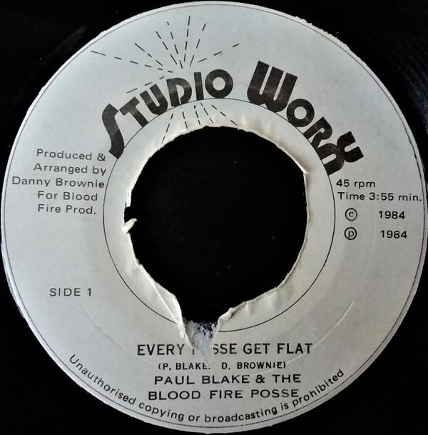 

7inch Record PAUL BLAKE BLOODFIRE POSS BLOO Every Posse Get Flat Flat Out NONE Studio Worx 1984 Jamaica Reggae Ska Dub Used