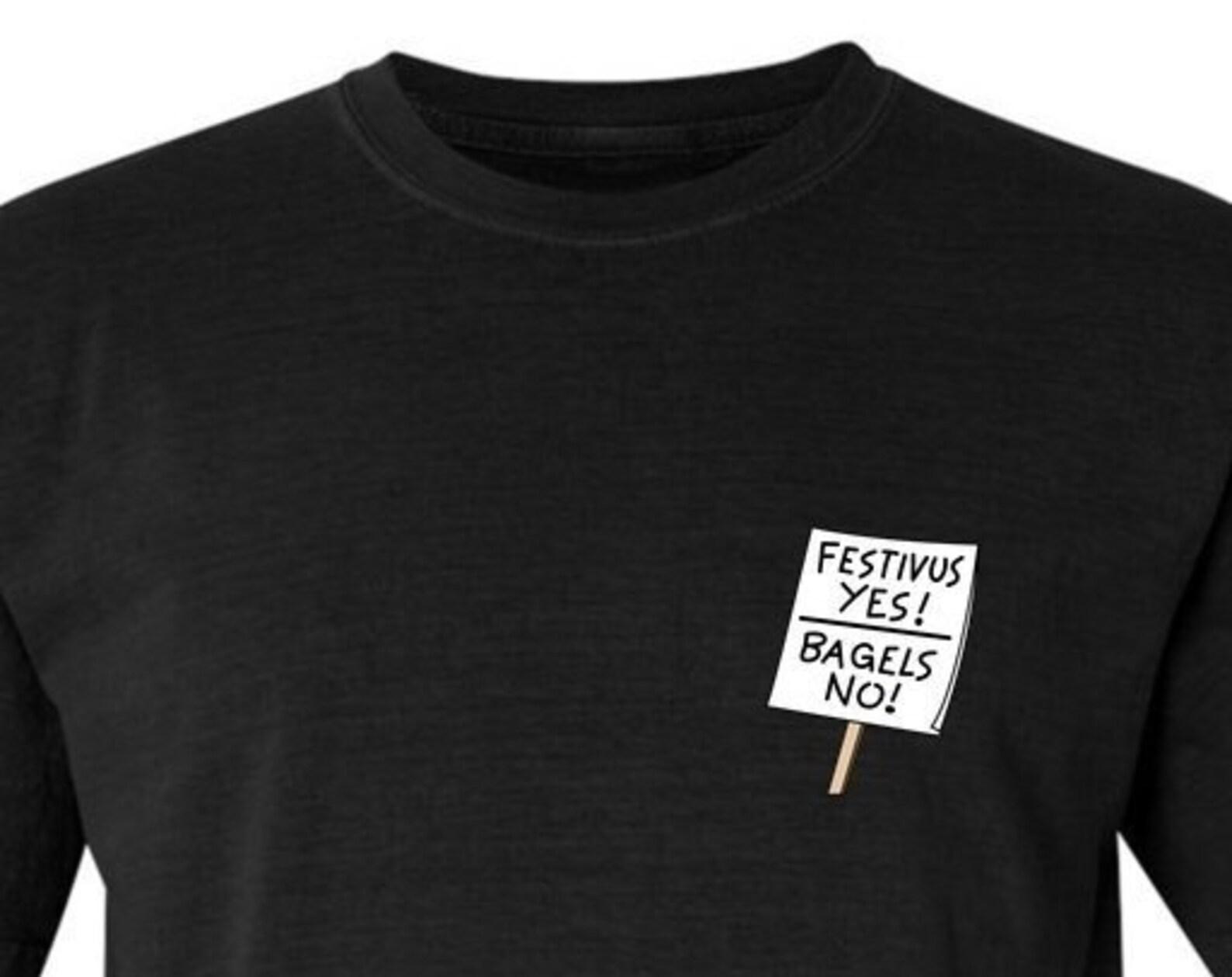 Festivus Yes - Bagels No Unisex HeavyweighT shirt - Kramer s Festivus Picket Sign (The Strike, Seinfeld, Larry David) XL