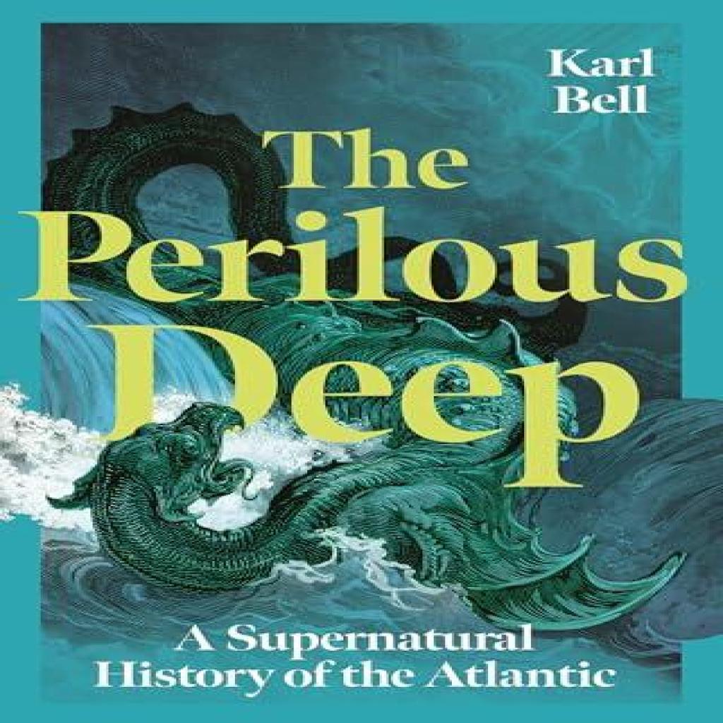 The Perilous Deep by Karl Bell Hardback Book 9781836390909