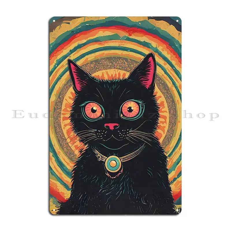 Psychedelic Black Cat Wide Eyes Metal Sign Create Wall Cave Living Room Printed Cinema Tin Sign Poster