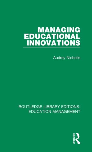 The Managing Educational Innovations Book