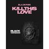 Blackpink Mini Album Vol.2 [KILL THIS LOVE]