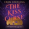 The Kiss Curse by Erin Sterling Paperback Book 9781472290298