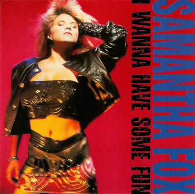 12inch Record SAMANTHA FOX - I Wanna Have Some Fun J11150 Jive 1988 US Pop Used