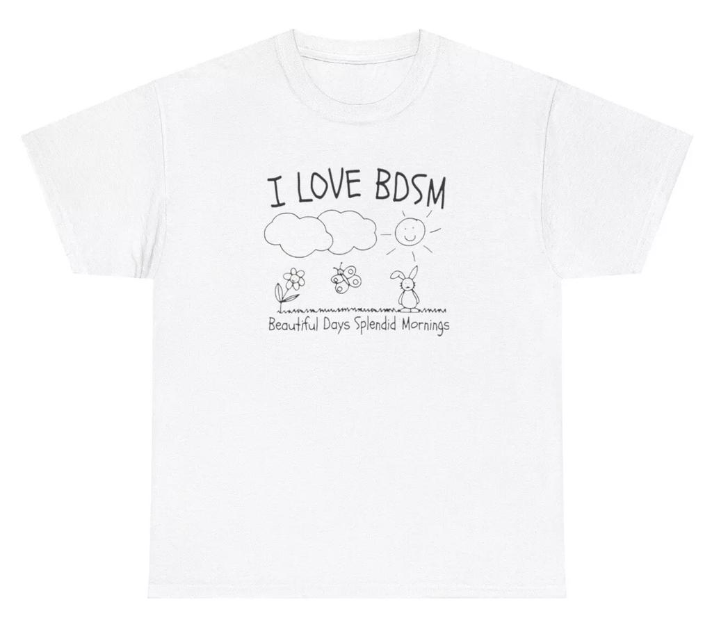T-shirt I Love BDSM Acronimo Divertente Ironica Sciocca Gen Z Inappropriata Meme Umoristico Maglietta