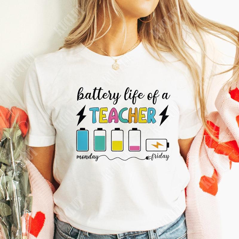 Battery Life of Teacher Print T Shirt Women Summer Fashion Tshirt Casual Female Tees for Lady Short Sleeve Tops Harajuku Fashion