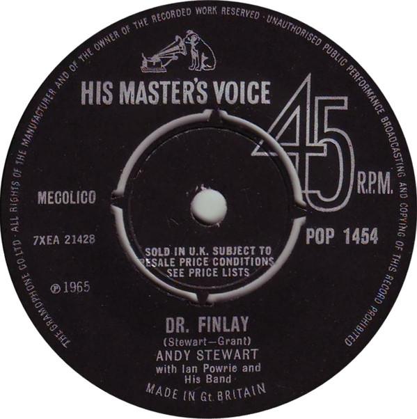 

7inch Record ANDY STEWART - Dr. Finlay / Oh! What A Ceilidh POP1454 His Master s Vo 1965 UK Country/Folk Used