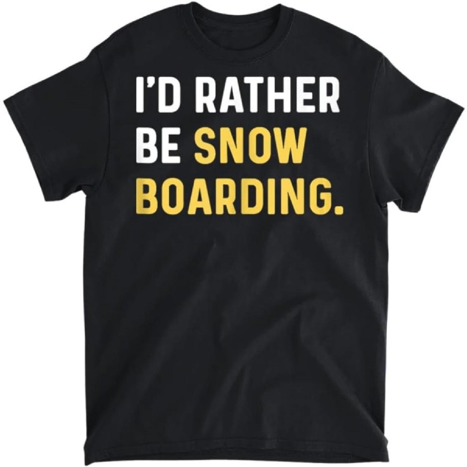 I d Rather Be Snowboarding - Snow Boarder Snowboarder Tank Top T-Shirt, Tank Top, Long Sleeve, Sweatshirt, Hoodie Men Women Kids Made in Canada Black XXXXXL разноцветный