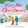 Kiss Me At Christmas by Jenny Bayliss Paperback Book 9781405971041