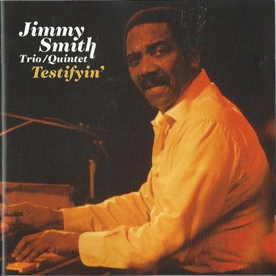 CD JIMMY SMITH TRIO / JIMMY SMITH QUIN - Testifyin' GH66710 Groove Hut Reco 2008 Europa Jazz Używany