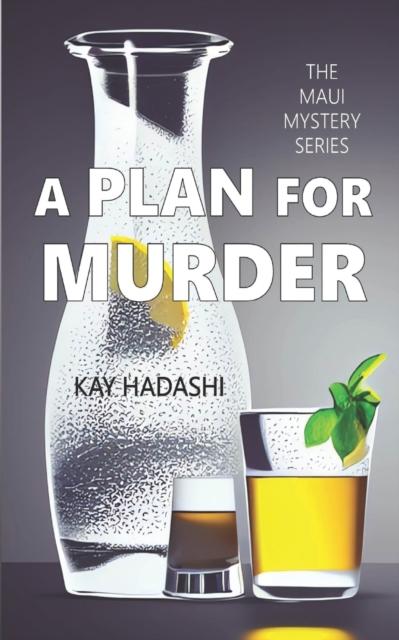 Livro A Plan for Murder : Case of the Kihei Killer : 7