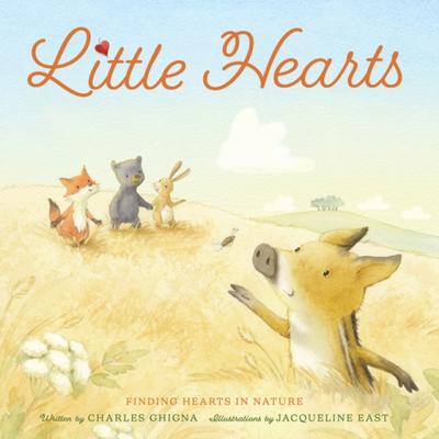 Little Hearts by Charles Ghigna Hardback Book 9781636550305